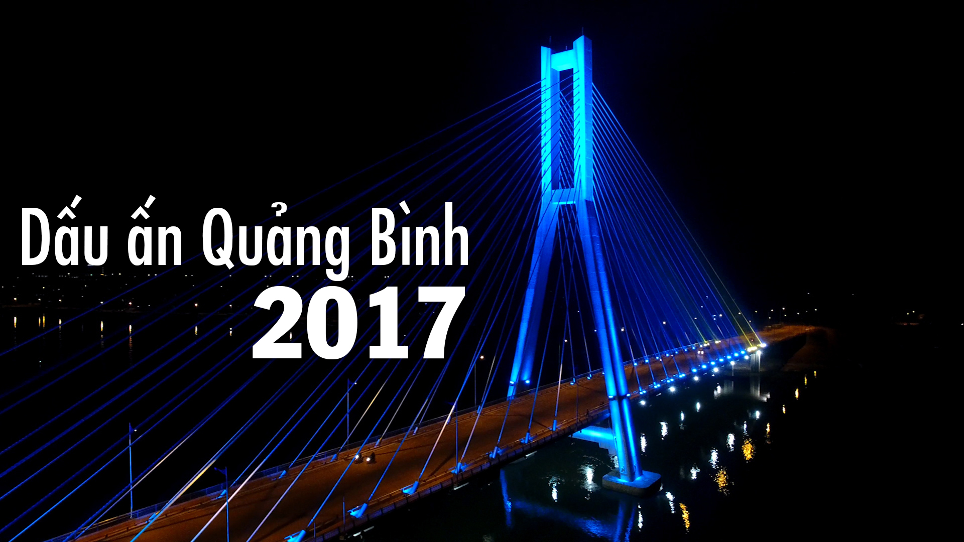 Dấu ấn Quảng Bình 2017