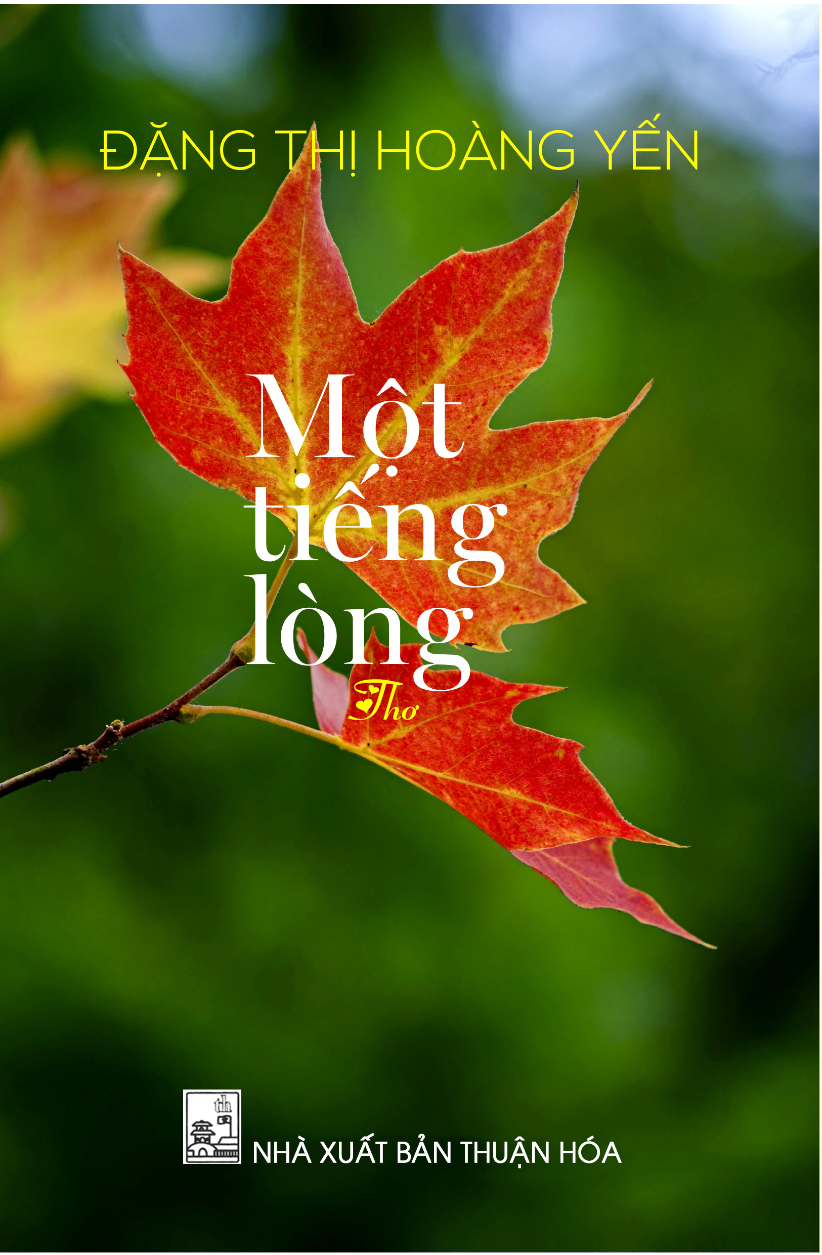 "Một tiếng lòng" của Đặng Thị Hoàng Yến