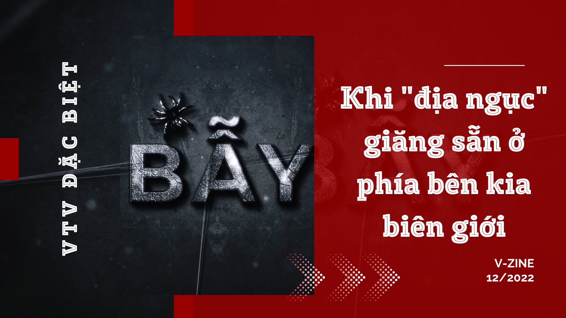 VTV Đặc biệt "Bẫy"