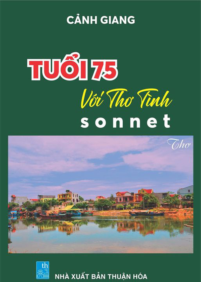 Cảnh Giang "Tuổi 75 với thơ tình Sonnet"