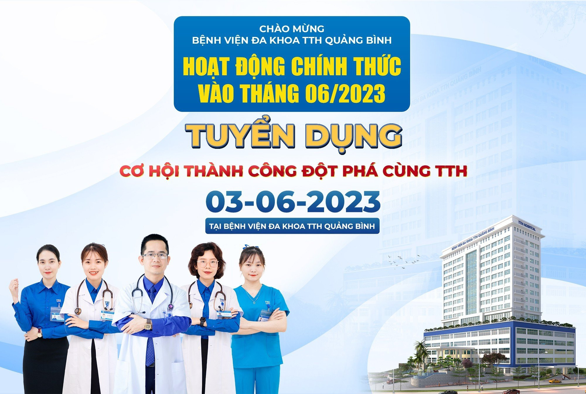 Bệnh viện Đa khoa TTH Quảng Bình tuyển dụng  hơn 100 chỉ tiêu tại Ngày hội việc làm 3/6/2023