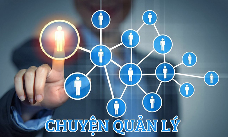 Chuyện quản lý: 