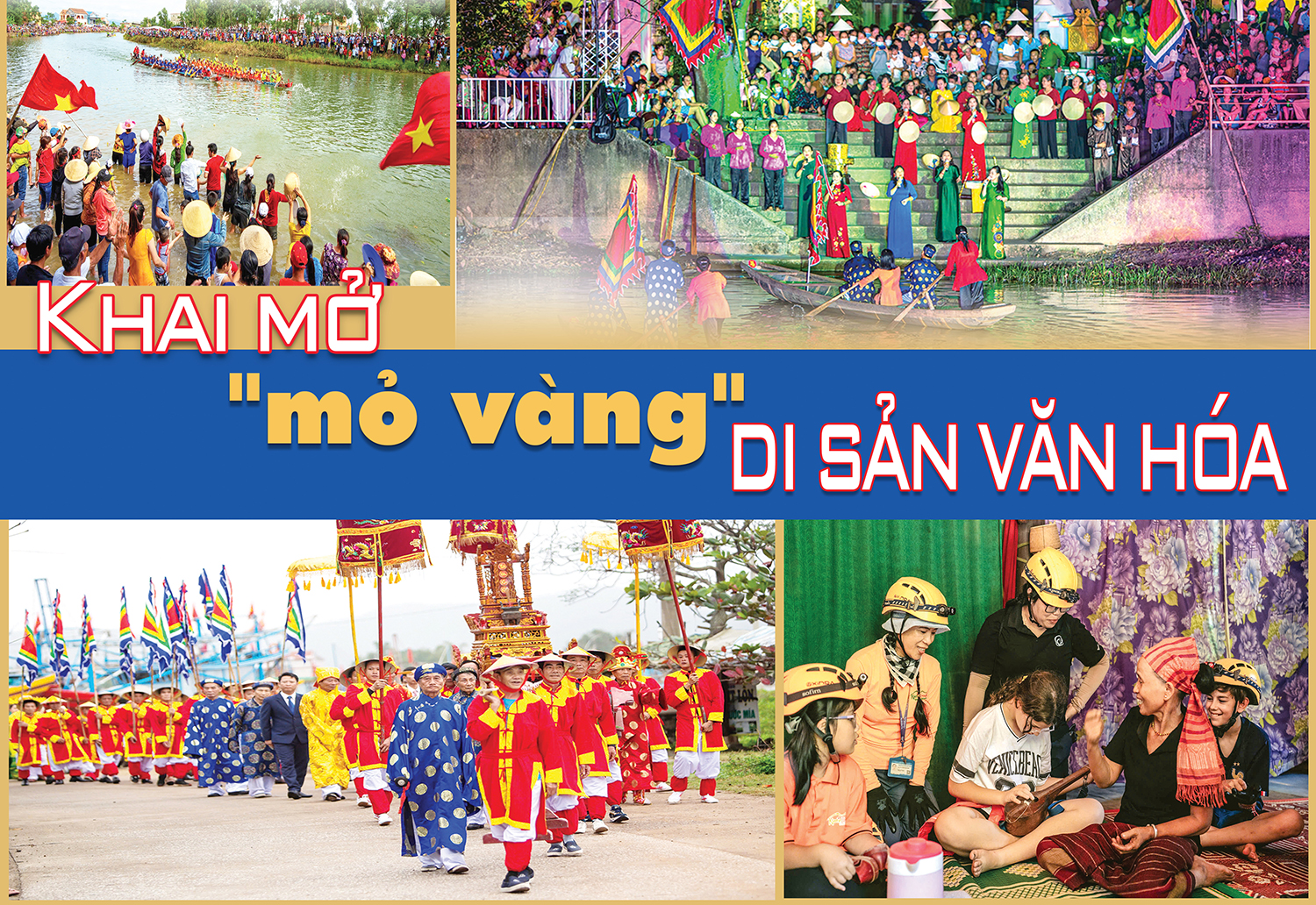 Khai mở "mỏ vàng" di sản văn hóa