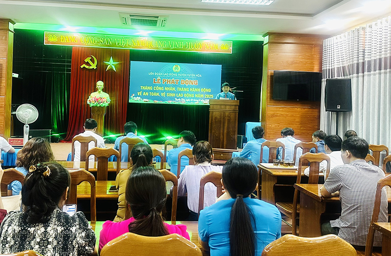 Tuyên Hóa: Phát động Tháng Công nhân, Tháng hành động về an toàn, vệ sinh lao động