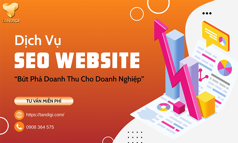 Dịch vụ SEO Tandigi-Phân tích từ khóa, tăng chuyển đổi vượt trội